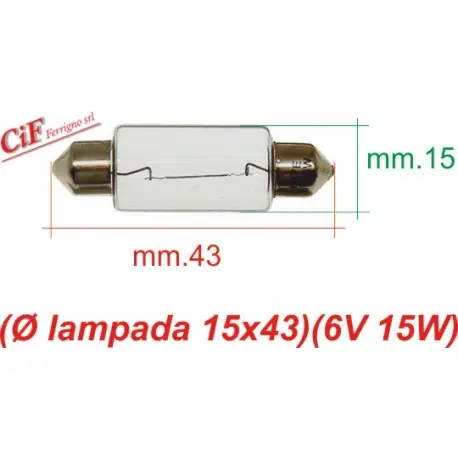 Bombilla "Siluro" 6V 15W 15x43mm Disponible Ahora
